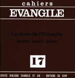 Cahiers Évangile, n° 17 - Lecture de l'evangile selon saint Jean
