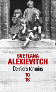 Derniers témoins de Svetlana Alexievitch