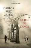 Le jeu de l'ange de Carlos Ruiz Zafón (2009)
