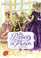 Les roses de Trianon - Tome 5 - Le médaillon d'argent