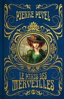 Le Paris des Merveilles - L'intégrale, édition collector