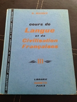 Cours de langue et de civilisation françaises - Cours de langue et de civilisation françaises Tome 3