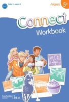 Connect 5e / Palier 1 année 2 - Anglais - Workbook - Edition 2012