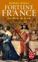 Fortune de France, tome 9 - Les Roses de la vie