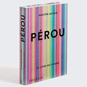 Pérou - Le livre de cuisine