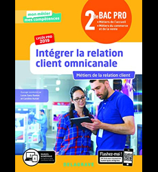 Intégrer la relation client omnicanale 2de Bac Pro (2019)