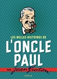 Les belles histoires de l'oncle Paul par Jean Graton - Tome 0 - Les belles histoires de l'Oncle Paul