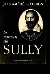 Le roman de Sully de Jean Amédée-Saubion