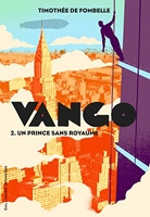 Vango (Tome 2-Un prince sans royaume) - Gallimard Jeunesse - 06/10/2011