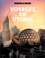 Voyage en utopie