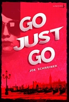 Go, just go