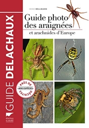 Guide photo des araignées et arachnides d'Europe de Heiko Bellmann