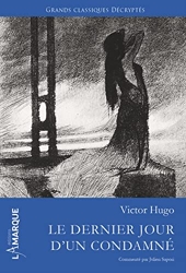 Le dernier jour d'un condamné de Victor Hugo
