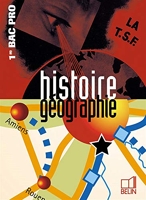 Histoire Géographie 1re Bac Pro 2005 - Manuel élève