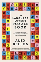The Language Lover’s Puzzle Book - Lexical perplexities and cracking conundrums from across the globe