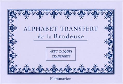 Alphabet transfert de la brodeuse - Avec calques transferts