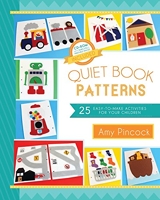 Quiet Book Patterns - 25 Easy-to-Make Activities for Your Children