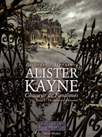 Alister Kayne, chasseur de fantômes, tome 1 - De mémoire d'homme