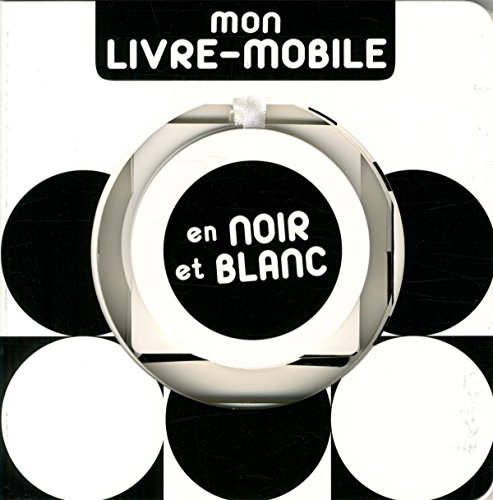 Mon livre mobile en noir et blanc Sunny Kim les Prix d Occasion