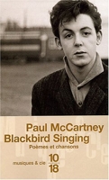 Blackbird singing - Poèmes et chansons 1965-1999