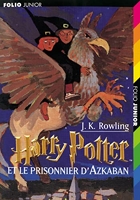 Harry Potter, tome 3 - Harry Potter et le Prisonnier d'Azkaban - Gallimard Jeunesse - 01/10/1999