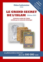Le Grand Secret de l'Islam - L’histoire cachée de l’islam révélée par la recherche historique - Format Kindle - 4,99 €