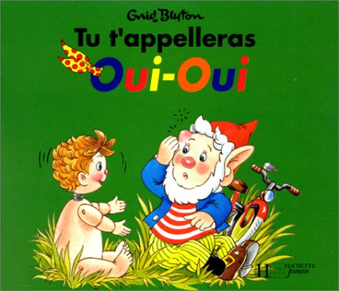 couverture de : Tu t'appelleras Oui-Oui