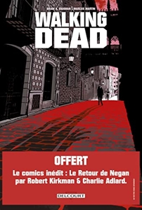Walking Dead - L'Étranger et Le Retour de Negan de Brian K. Vaughan