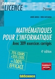 Mathématiques pour l'informatique - 4ème édition - Cours avec 309 exercices corrigés - Cours avec 309 exercices corrigés