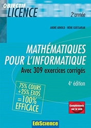 Mathématiques pour l'informatique - 4ème édition - Cours avec 309 exercices corrigés