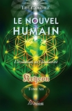 Le nouvel humain – Kryeon tome XII - L'évolution de l'humanité - Format Kindle - 13,99 €