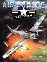 Air Force Vietnam - Tome 3 - Brink Hotel Saigon (Ex-Libris)