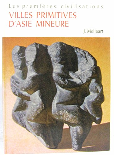 couverture de : Villes primitives d'Asie Mineure