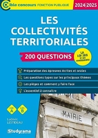 Les collectivités territoriales – 200 questions - (Catégories A et B –?Édition 2024-2025)