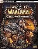 World of Warcraft Warlords of Draenor Signature Series Strategy Guide (English Edition) - Format Kindle - 12,46 €