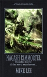 Warhammer - Time of Legends - L'avènement de Nagash, Tome 3 - Nagash L'immortel : Première partie, Et les morts marcheront... - Black Library - 22/06/2012