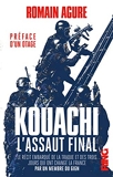 Kouachi - L'assaut final - Récit embarqué de la traque et des trois jours qui ont changé la France