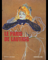 Le Paris de Lautrec