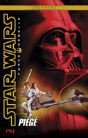 Star Wars Force Rebelle Tome 5 - Piège