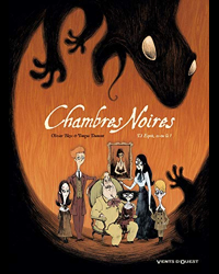 Chambres Noires Tome 1