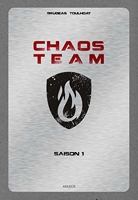 Chaos Team - Intégrale Saison 1