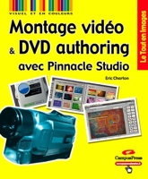 Montage vidéo et DVD authoring avec Pinnacle Studio