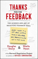Thanks for the Feedback - The Science and Art of Receiving Feedback Well (English Edition) - Format Kindle - 9780670922611 - 7,70 €
