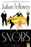 Snobs by Julian Fellowes (2006-01-24) - 24/01/2006