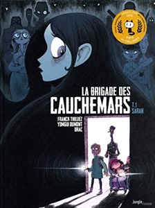 La Brigade Des Cauchemars Tome 1 - Sarah de Franck Thilliez