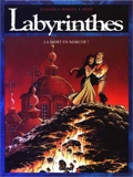 Labyrinthes - Tome 2 - La Mort qui marche