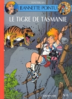 Le Tigre de Tasmanie - Tome 8