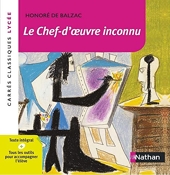 Le Chef-d'oeuvre inconnu - Honoré de Balzac - Edition pédagogique Lycée - Carrés classiques Nathan