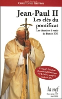 Jean-Paul II, les clés du pontificat - Les chantiers à venir de Benoît XVI