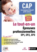 Cap accompagnant éducatif petite enfance - Le tout-en-un épreuves professionnelles ep1, ep2, ep3 (édition 2020/2021)
